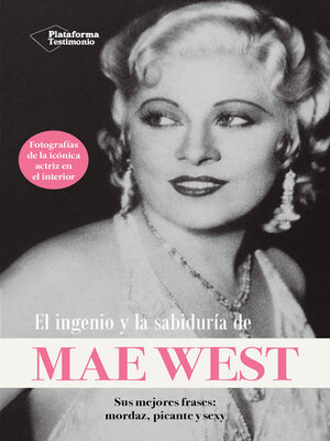 cover image of El ingenio y la sabiduría de Mae West